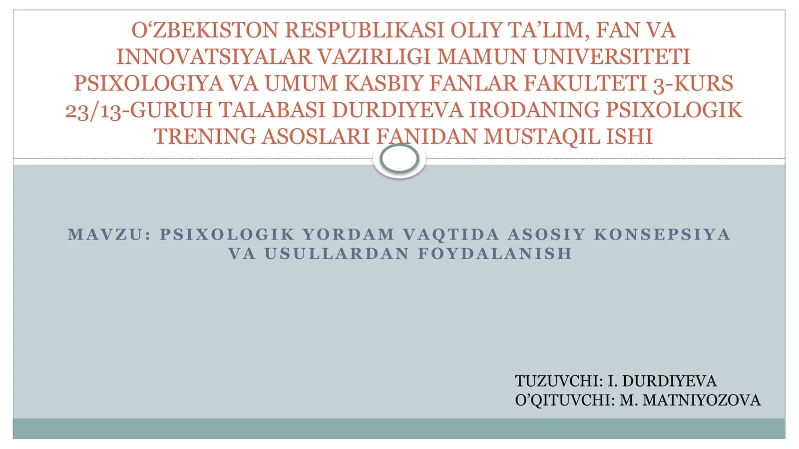 PSIXOLOGIK YORDAM VAQTIDA ASOSIY KONSEPSIYA VA USULLARDAN FOYDALANISH