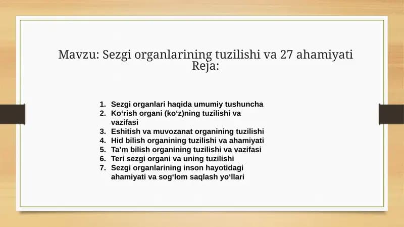 Sezgi organlarining tuzilishi va 27 ahamiyatiReja