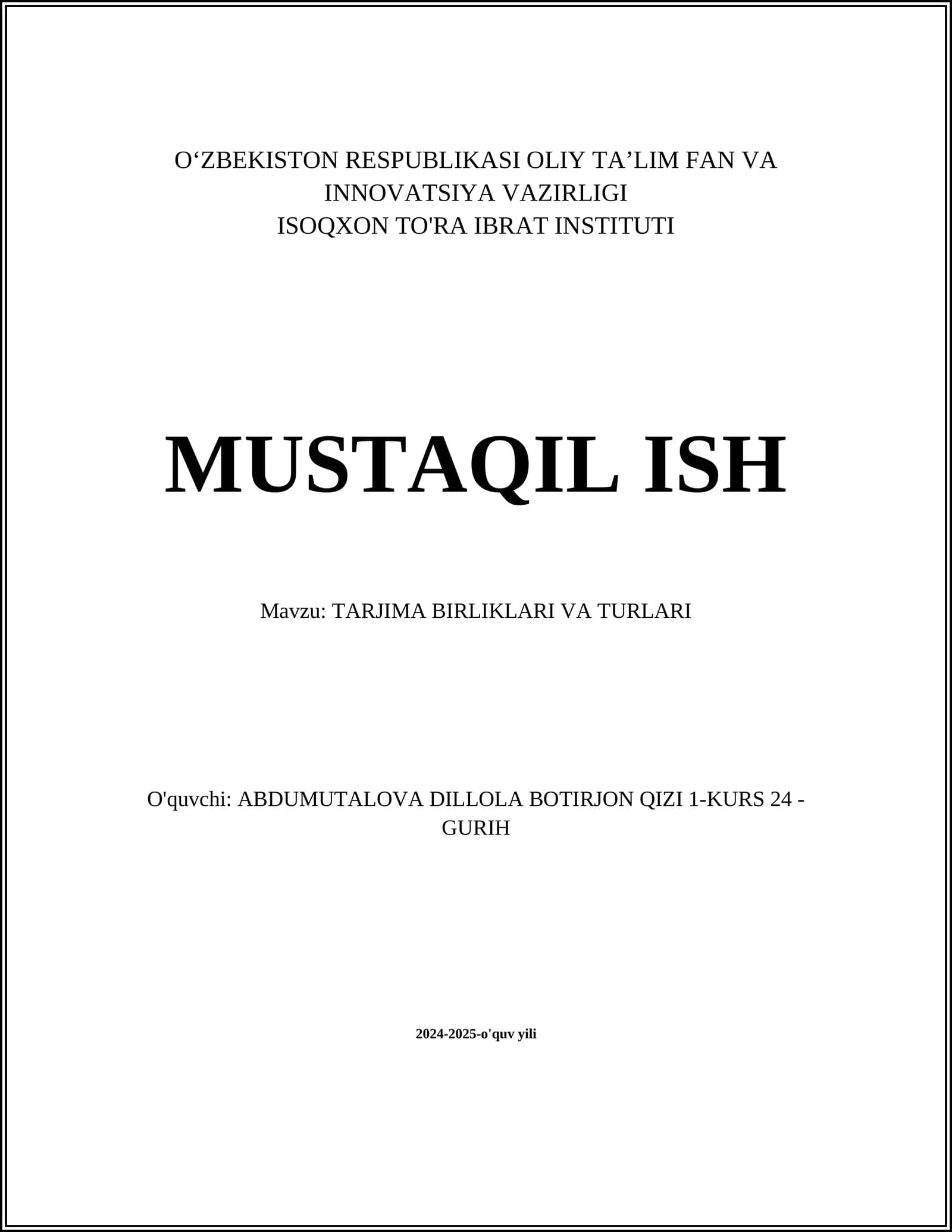 MUSTAQIL ISH Mavzu: TARJIMA BIRLIKLARI VA TURLARI