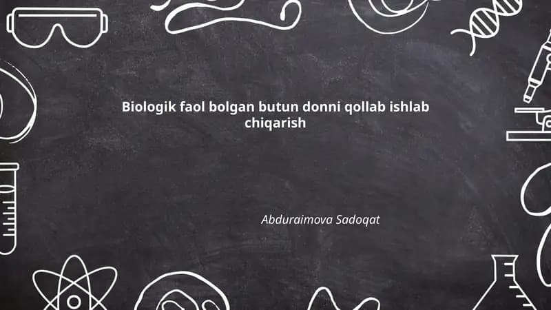 Biologik faol bolgan butun donni qollab ishlab chiqarish