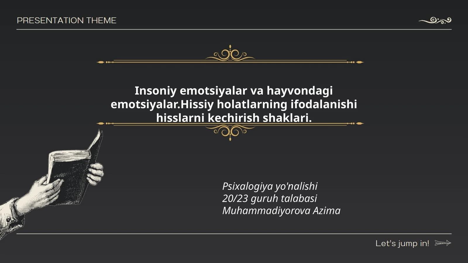Hissiy holatlarning ifodalanishi hisslarni kechirish shaklari