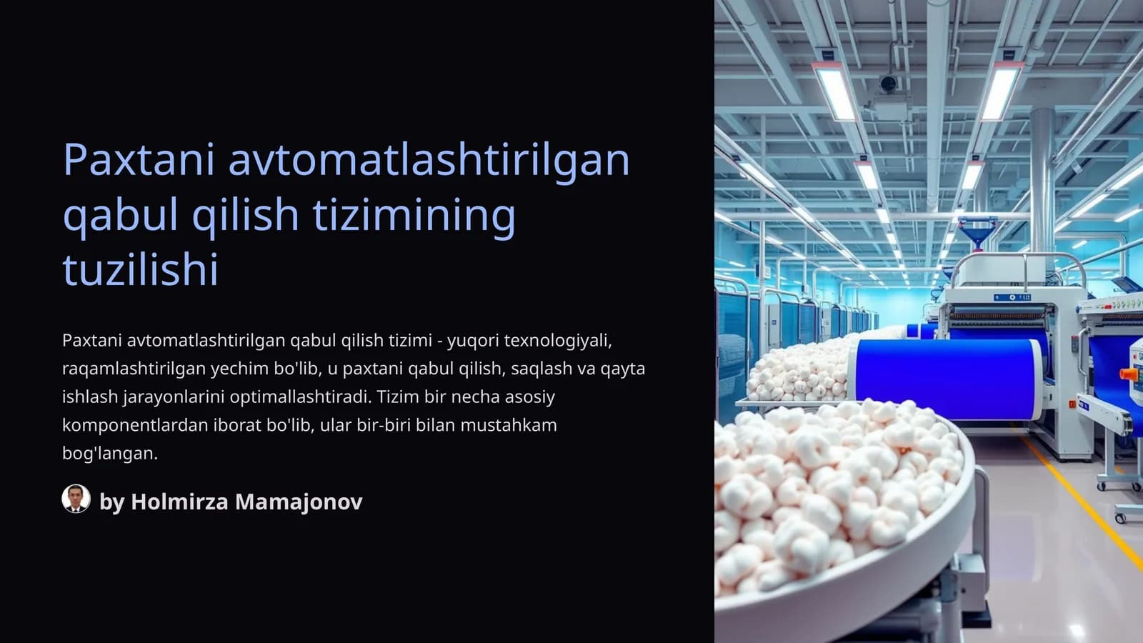 Paxtani avtomatlashtirilgan qabul qilish tizimining tuzilishi