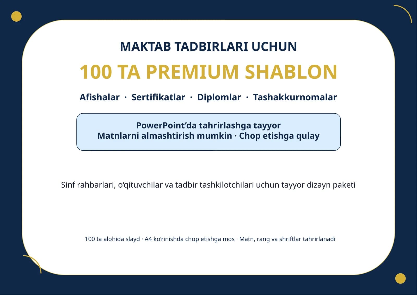 MAKTAB TADBIRLARI UCHUN 100 TA PREMIUM SHABLON