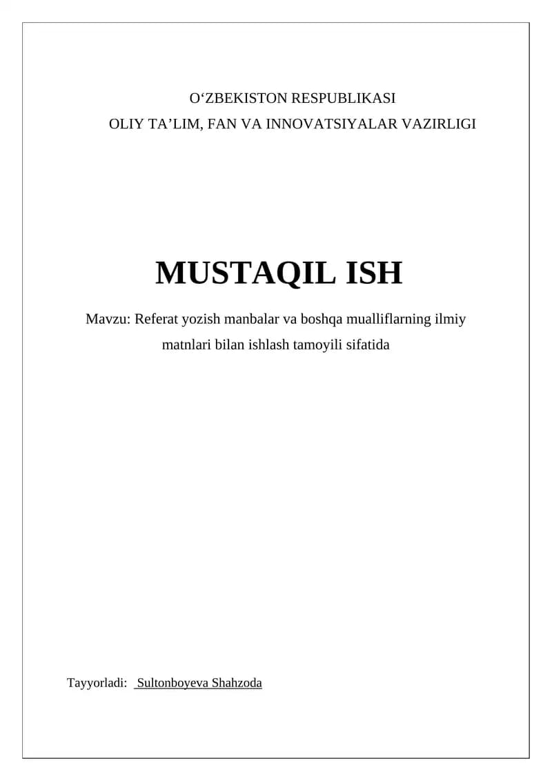 Referat yozish manbalar va boshqa mualliflarning ilmiy matnlari bilan ishlash tamoyili sifatida