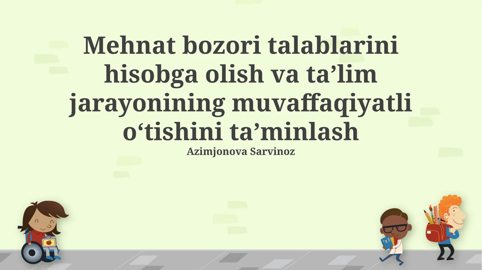 Mehnat bozori talablarini hisobga olish va ta’lim jarayonining muvaffaqiyatli o‘tishini ta’minlash