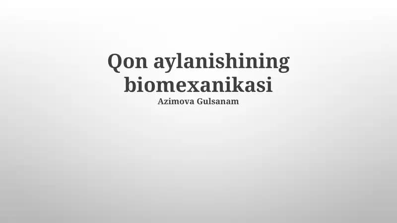 Qon aylanishining biomexanikasi