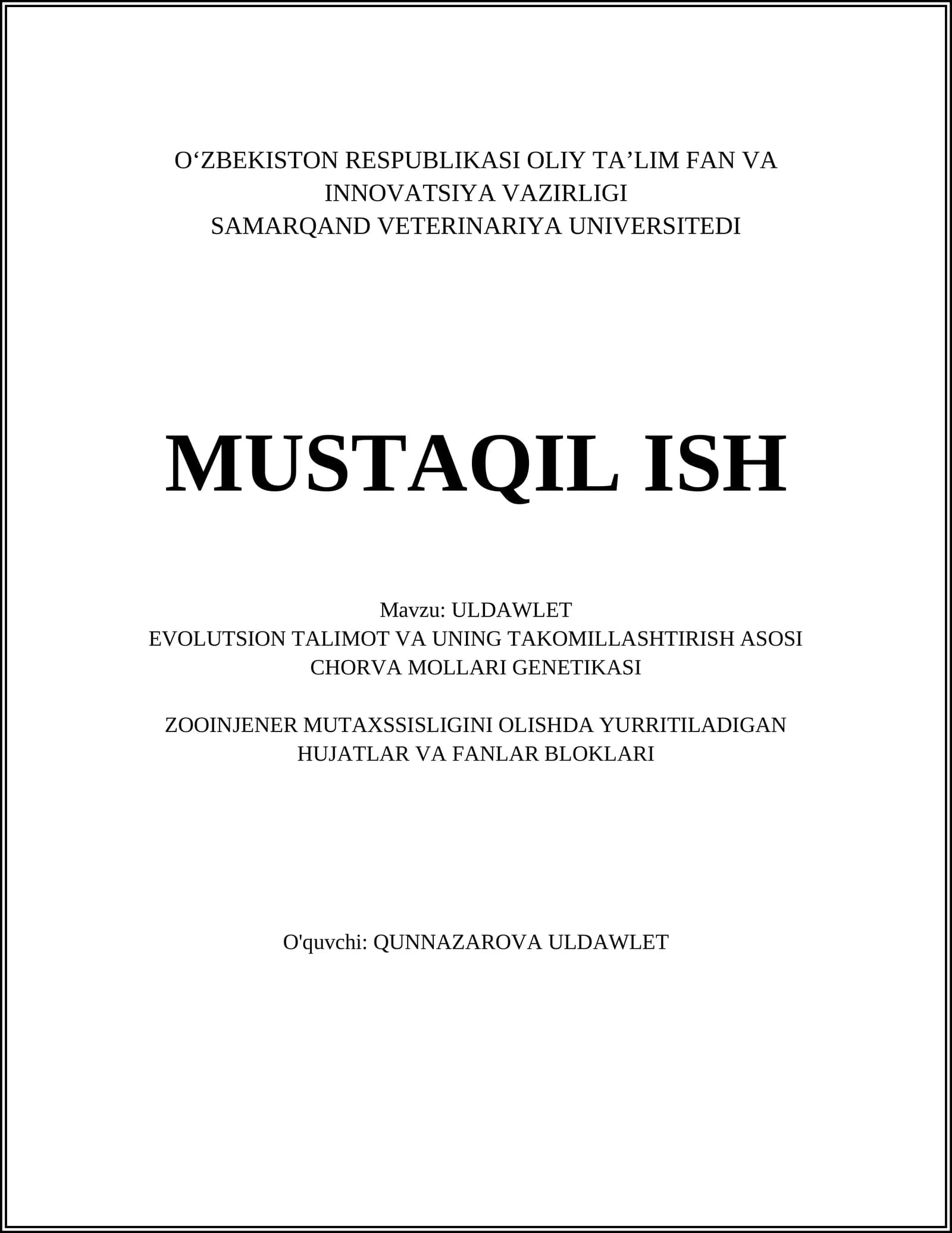 ULDAWLET EVOLUTSION TALIMOT VA UNING TAKOMILLASHTIRISH ASOSI CHORVA MOLLARI GENETIKASI