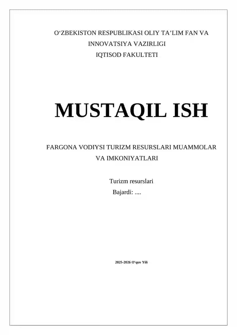 FARGONA VODIYSI TURIZM RESURSLARI MUAMMOLAR VA IMKONIYATLARI