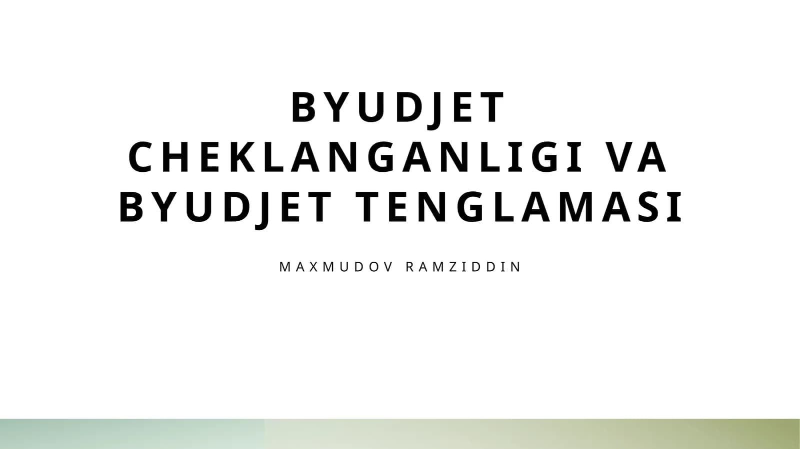 Byudjet cheklanganligi va byudjet tenglamasi