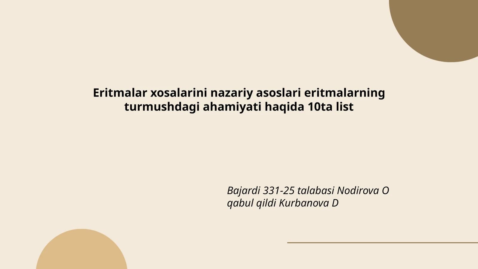 Eritmalar xosalarini nazariy asoslari