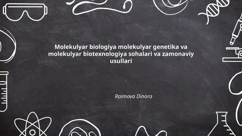 Molekulyar biologiya molekulyar genetika va molekulyar biotexnologiya