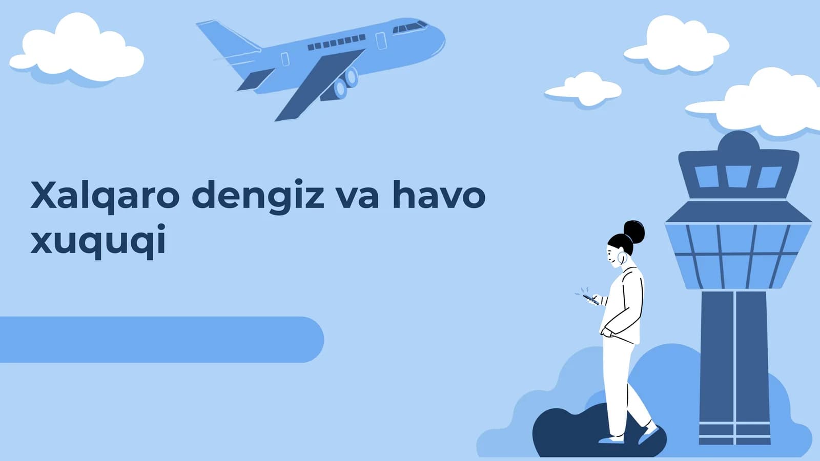 Dengiz va Havo Xuquqlari: Xalqaro Dengiz va Havo Xuquqi