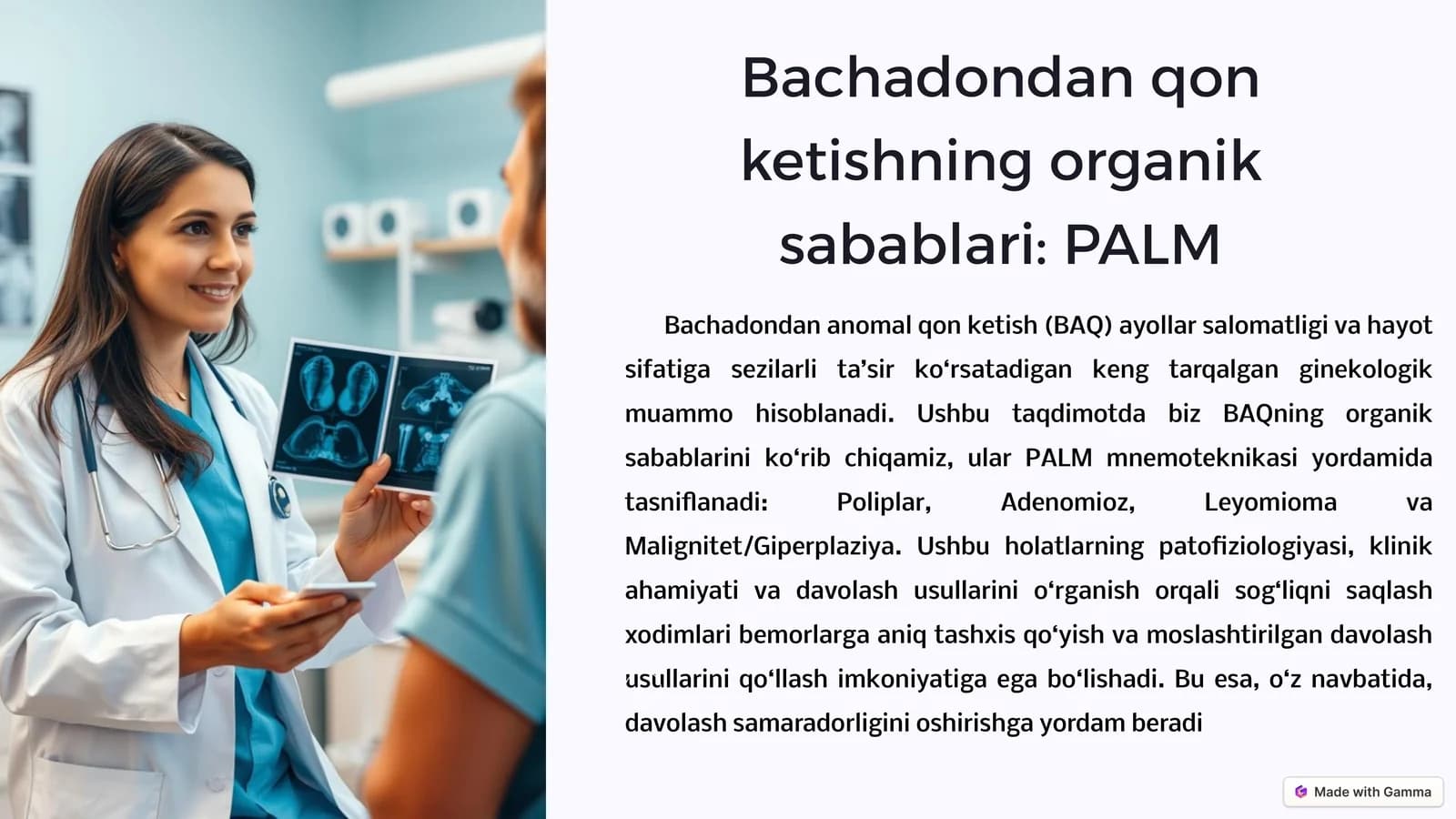 Bachadondan qon ketishining organik sabablari: PALM