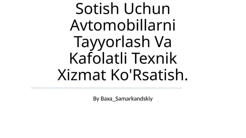 Sotish Uchun Avtomobillarni Tayyorlash Va Kafolatli Texnik Xizmat Ko'Rsatish