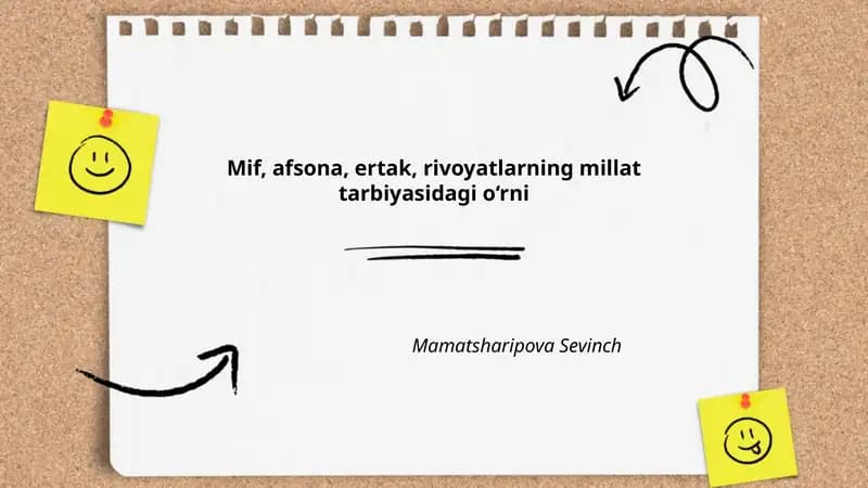 Mif, afsona, ertak, rivoyatlarning millat tarbiyasidagi o‘rni