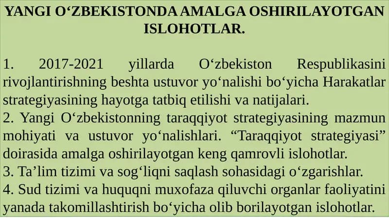 YANGI O‘ZBEKISTONDA AMALGA OSHIRILAYOTGAN ISLOHOTLAR.
