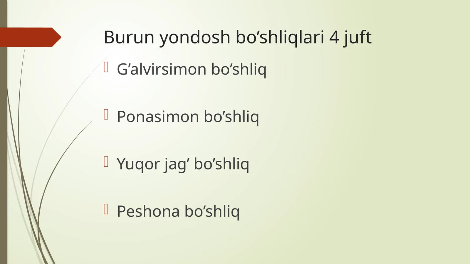 Burun yondosh bo'shliqlari.Sfenoidit