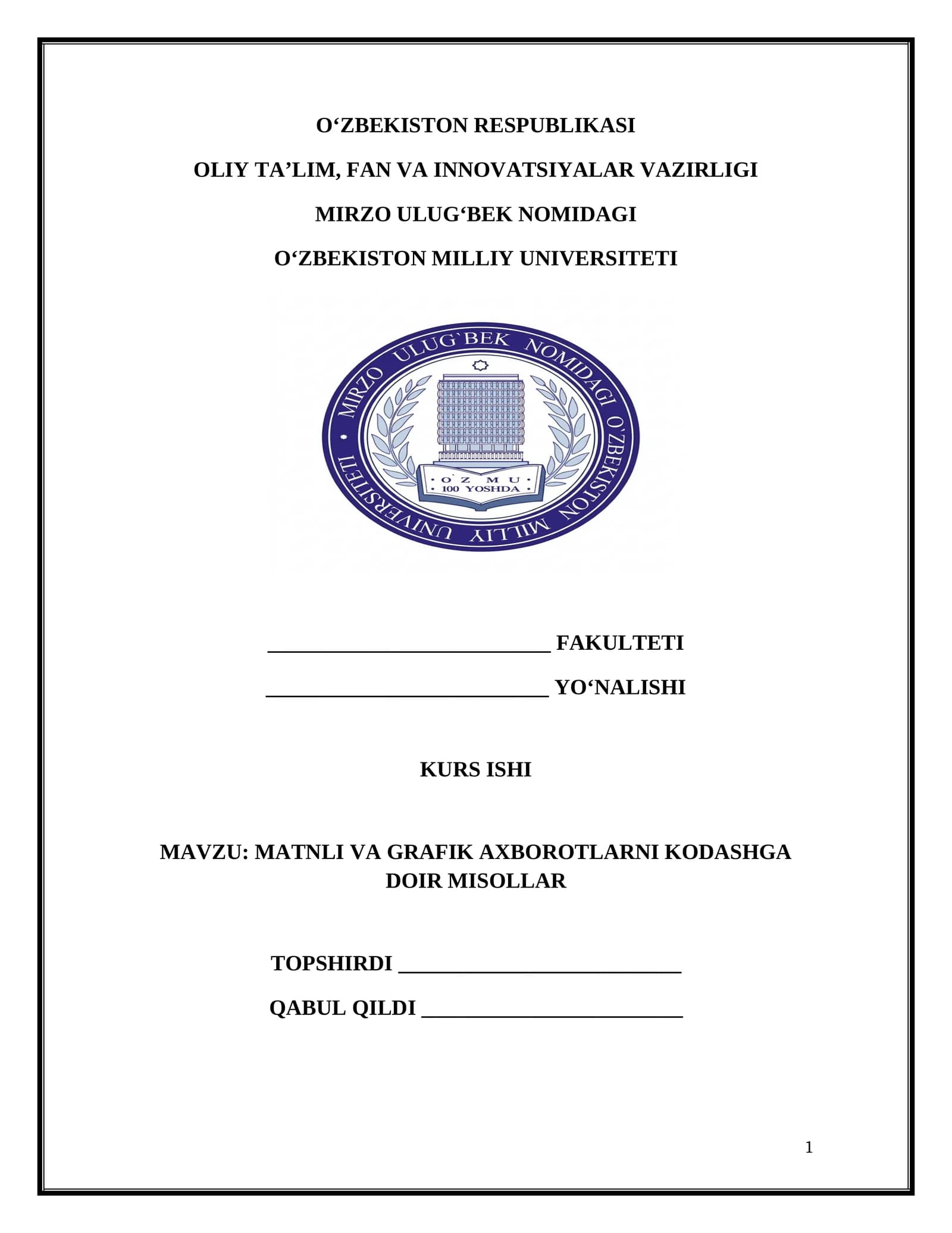 MATNLI VA GRAFIK AXBOROTLARNI KODASHGA DOIR MISOLLAR