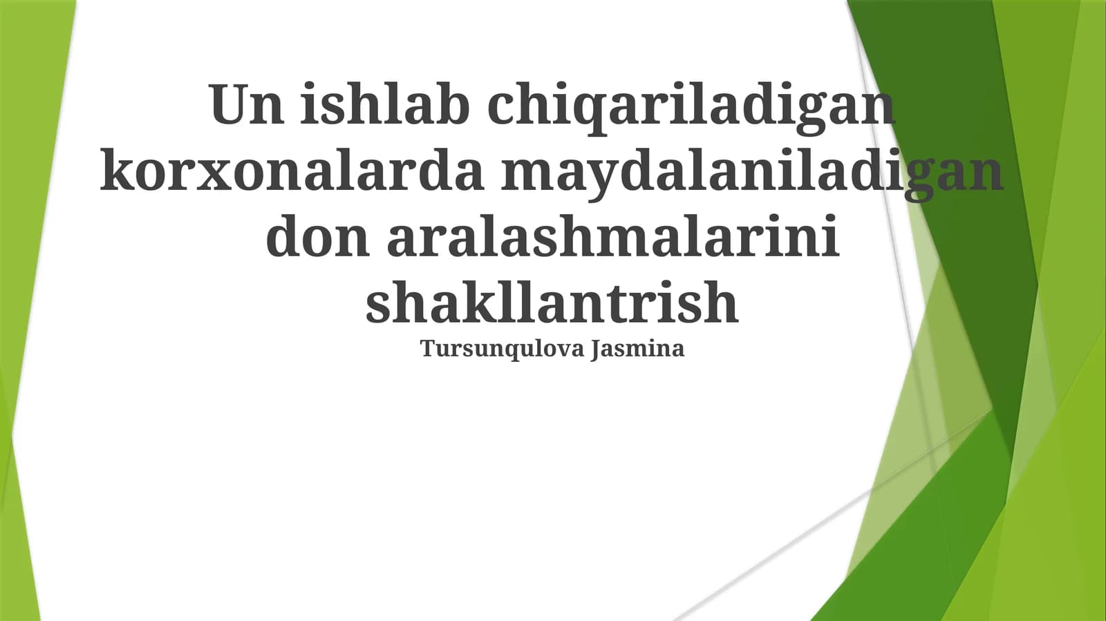 Un ishlab chiqariladigan korxonalarda maydalaniladigan don aralashmalarini shakllantrish