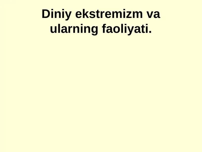 Diniy ekstremizm va ularning faoliyati