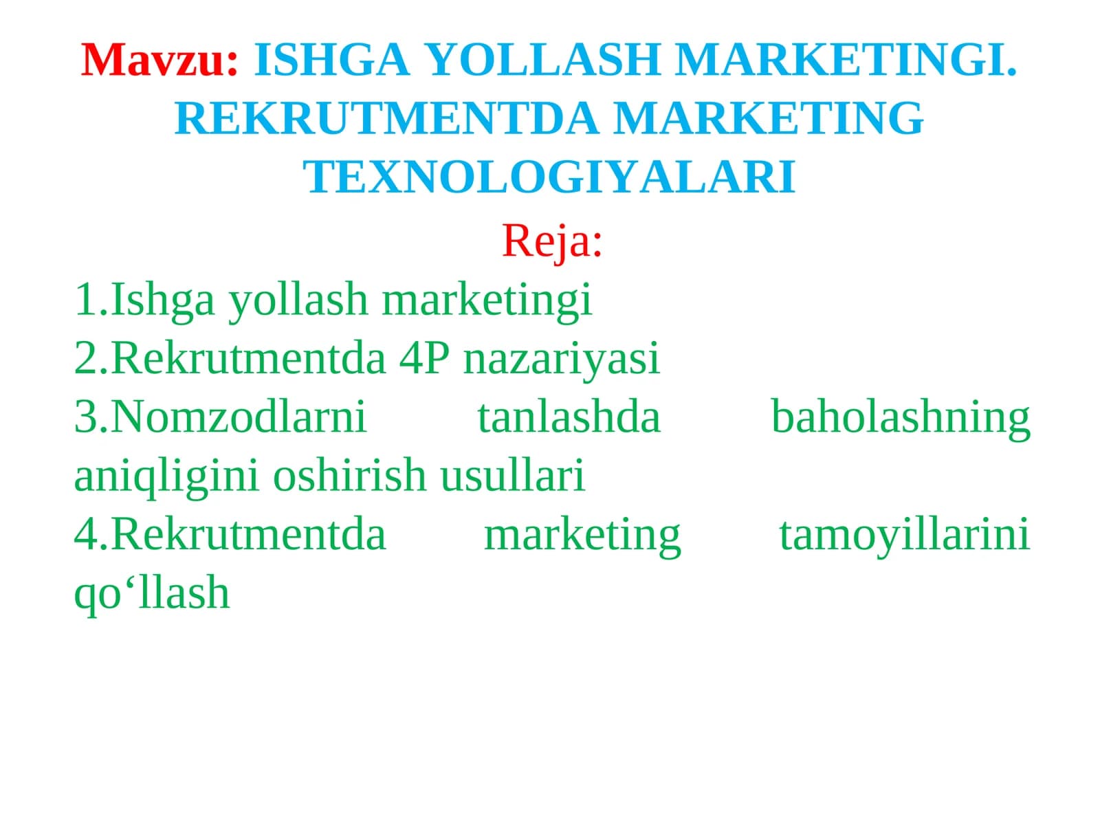 ISHGA YOLLASH MARKETINGI. REKRUTMENTDA MARKETING TEXNOLOGIYALARI