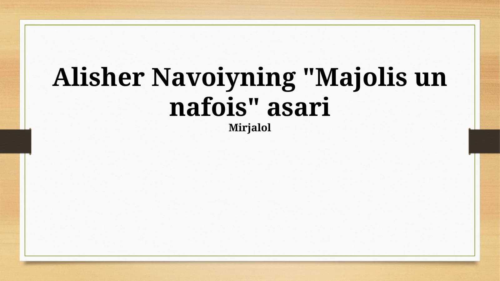 Navoiyning "Majolis un nafois" asari