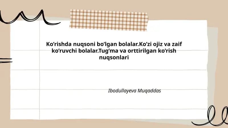 Ko’rishda nuqsoni bo’lgan bolalar