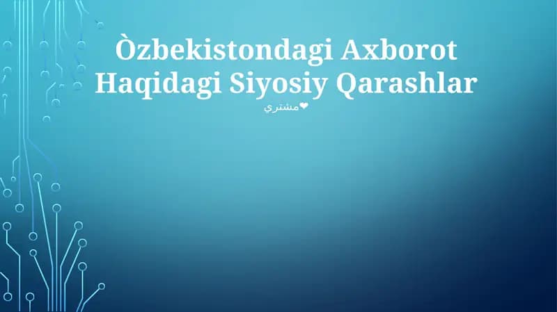 O'zbekistondagi Axborot Haqidagi Siyosiy Qarashlar