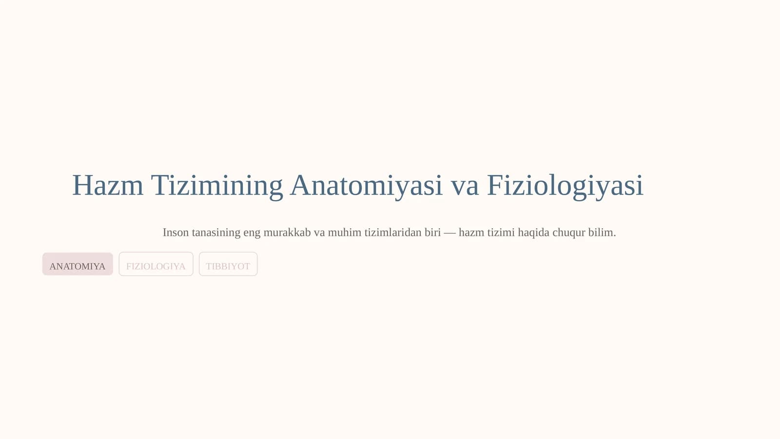 Hazm Tizimining Anatomiyasi va Fiziologiyasi
