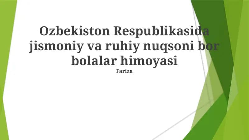 Ozbekiston Respublikasida jismoniy va ruhiy nuqsoni bor bolalar himoyasi