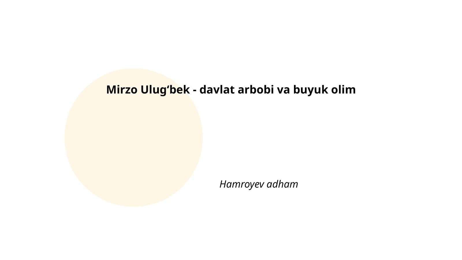 Mirzo Ulug'bekning tarjimai holi