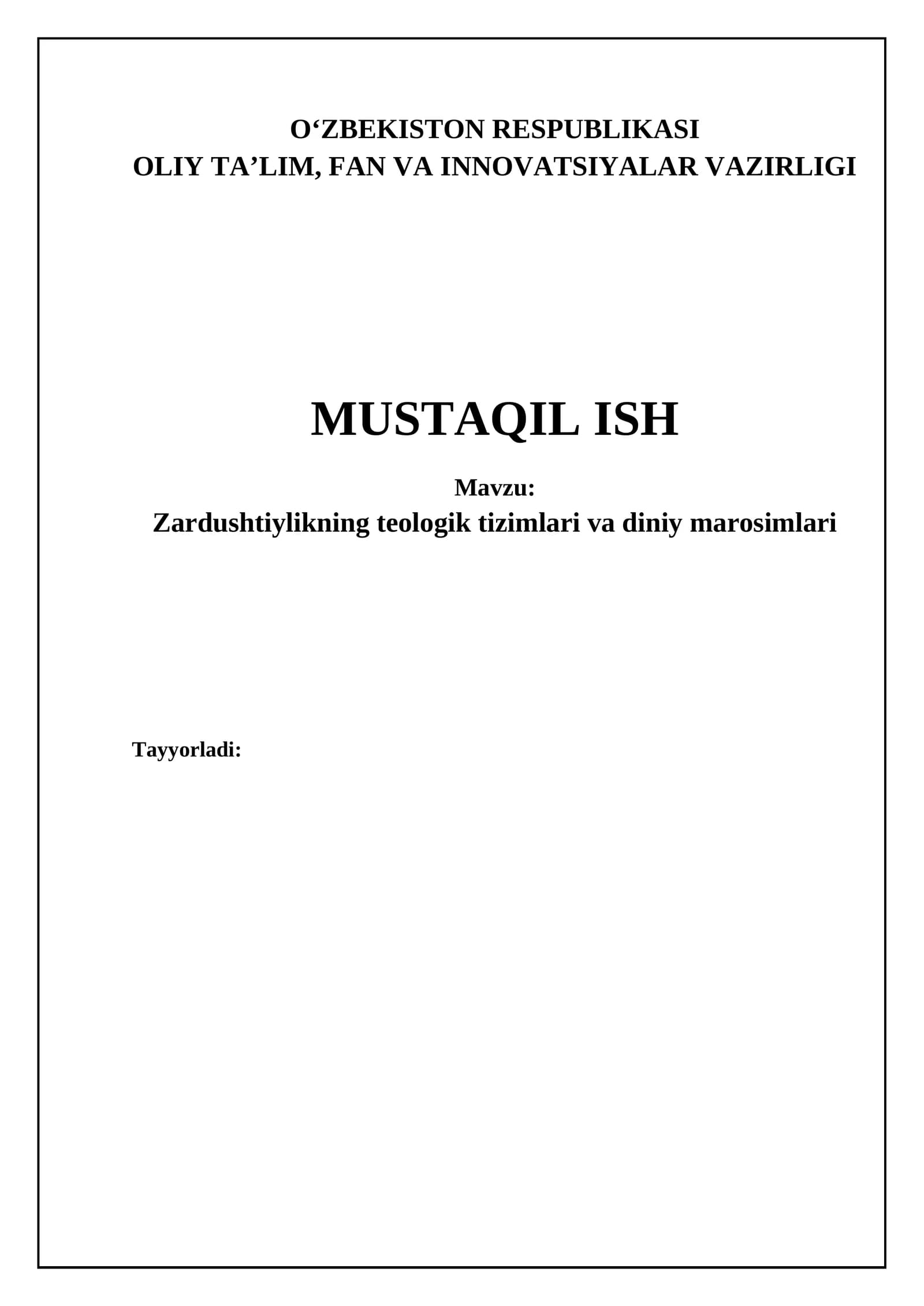 Zardushtiylikning asosiy e'tiqodlari va ilohiy tizimi