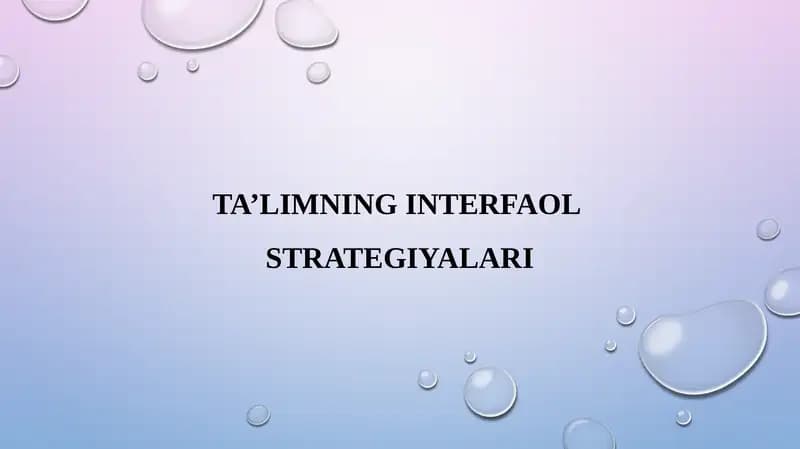 TA’LIMNING INTERFAOL STRATEGIYALARI
