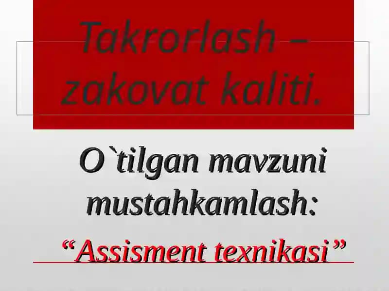 Assisment texnikasi