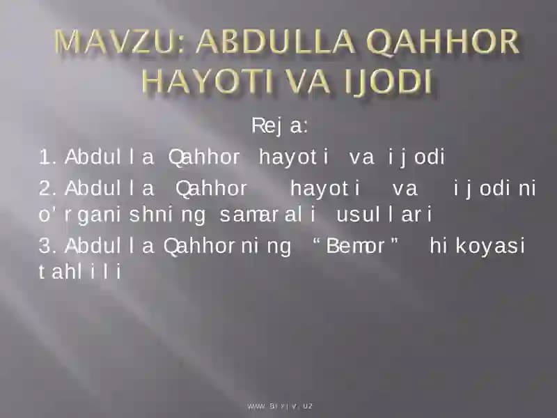 Abdulla Qahhor hayoti va ijodi