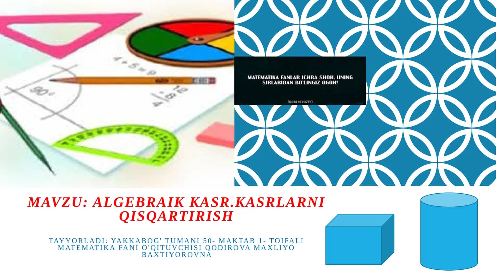 7-sinf Algebra fanidan Algebraik kasr. Kasrlarni qisqartirish ochiq dars ishlanma