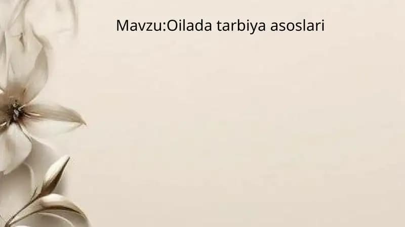 Oilada tarbiya asoslari
