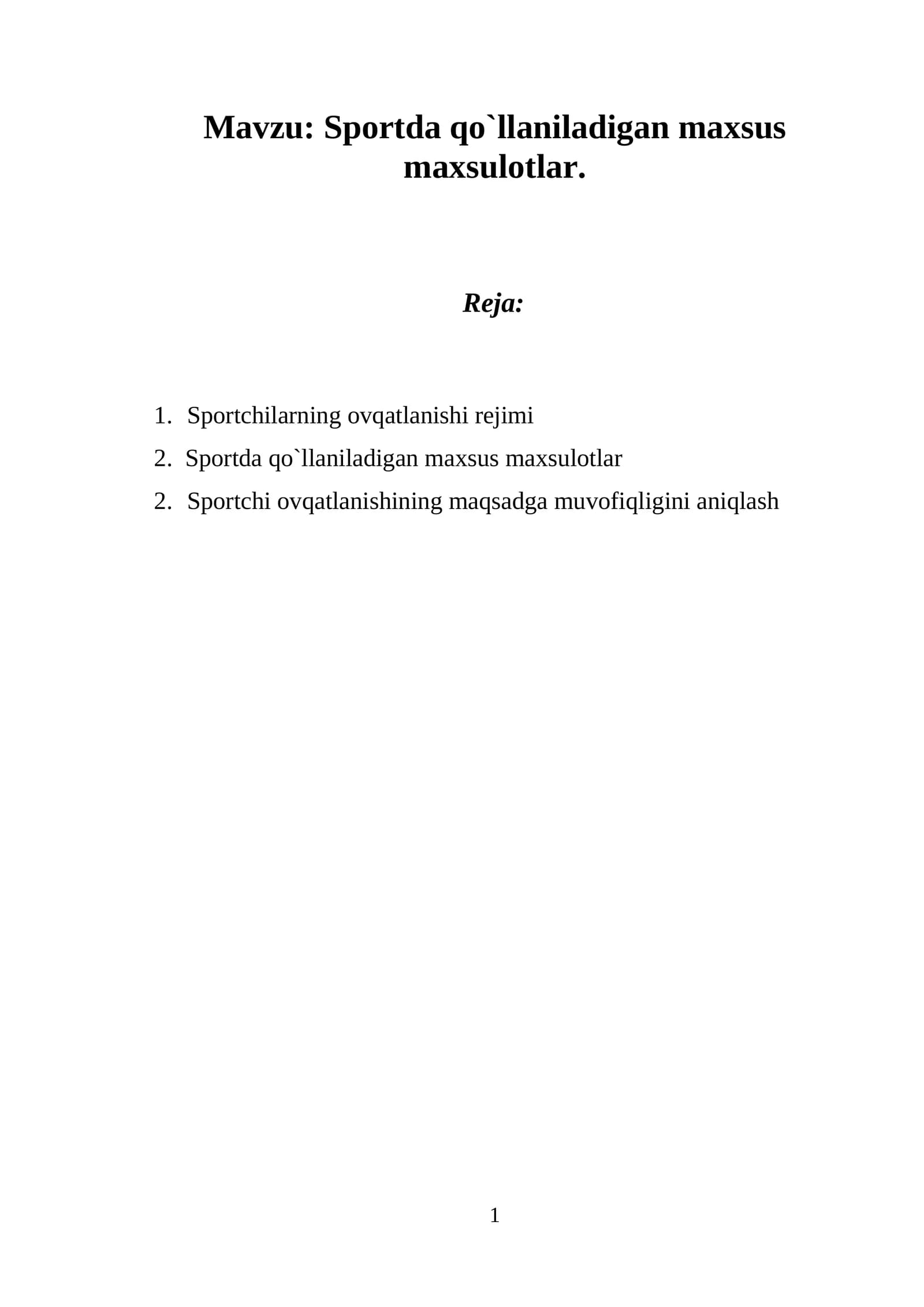 Sportda qo`llaniladigan maxsus maxsulotlar