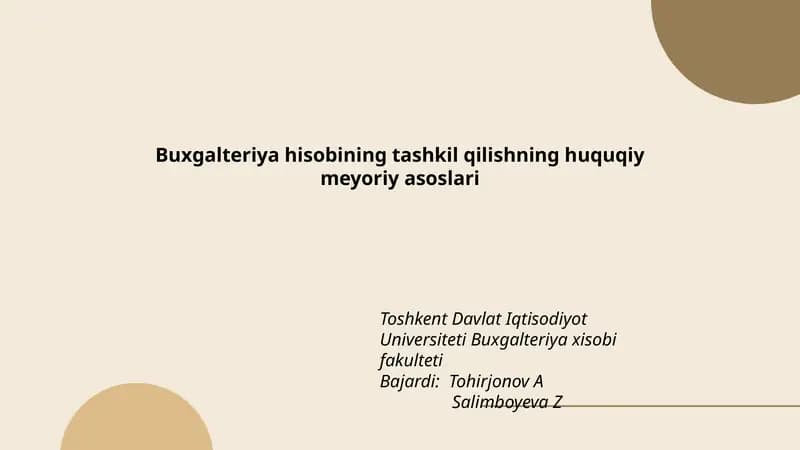 Buxgalteriya hisobining tashkil qilishning huquqiy meyoriy asoslari