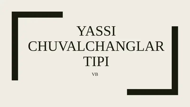 YasSI chuvalchanglar tipi