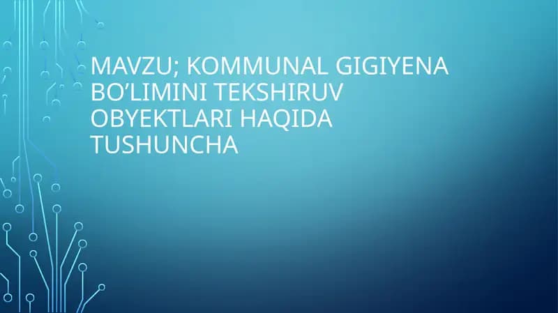 Kommunal gigiyena tekshirish obyektlari