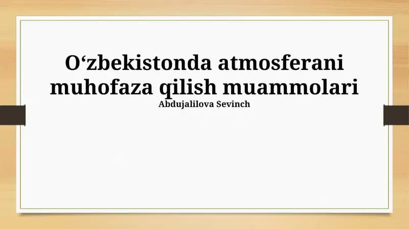 Oʻzbekistonda atmosferani muhofaza qilish muammolari