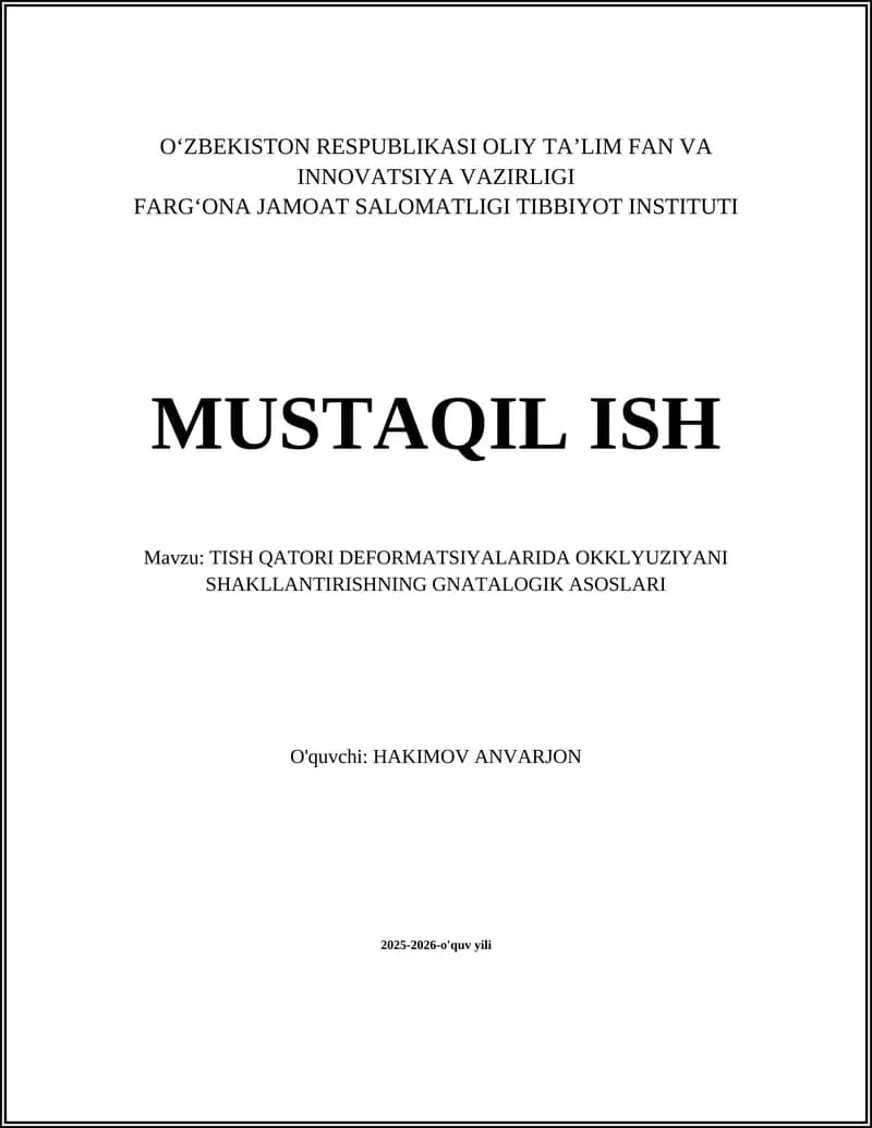 Tish qatori deformatsiyalarida okklyuziyani shakllantirishning gnatalogik asoslari