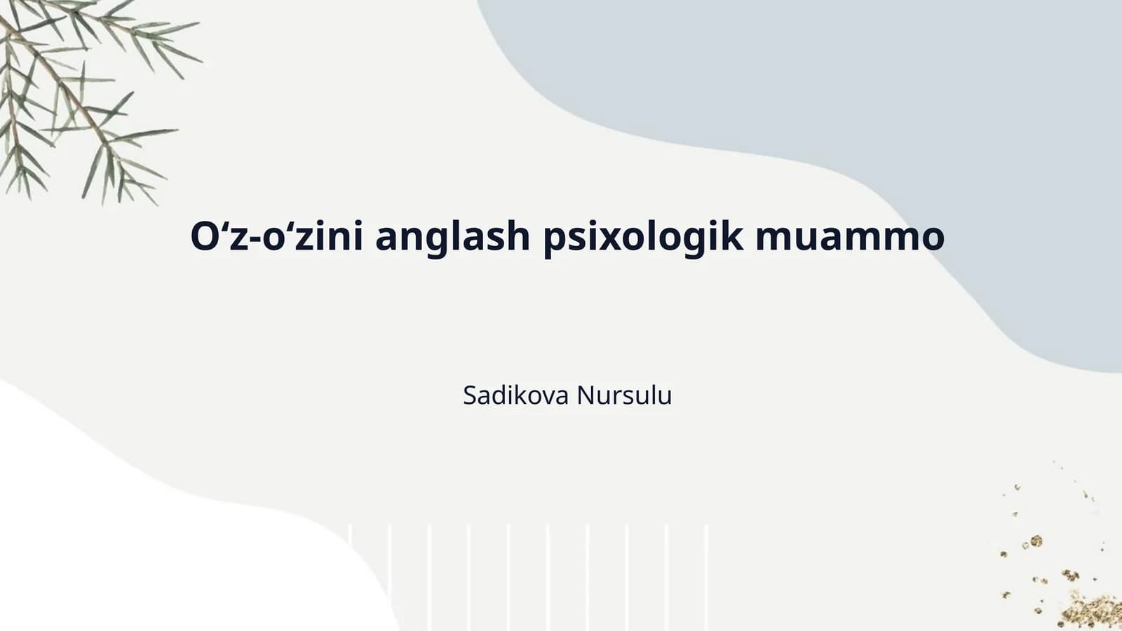 Oʻz-oʻzini anglash psixologik muammo
