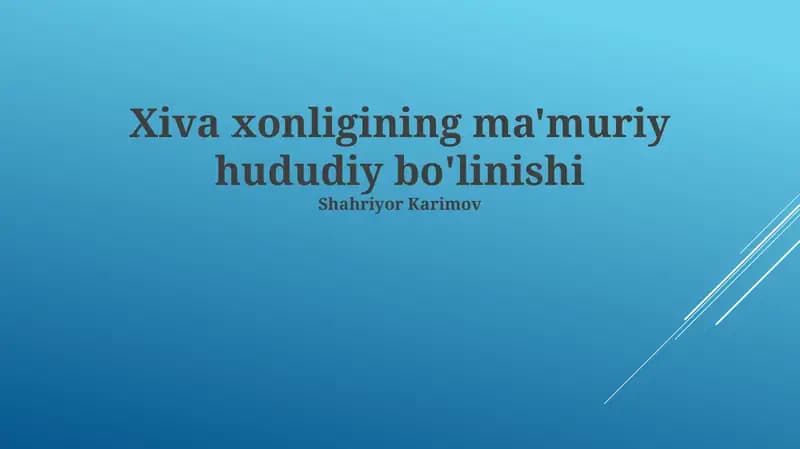 Xiva xonligining ma'muriy hududiy bo'linishi