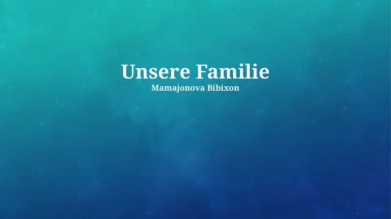 Unsere Familiengeschichte
