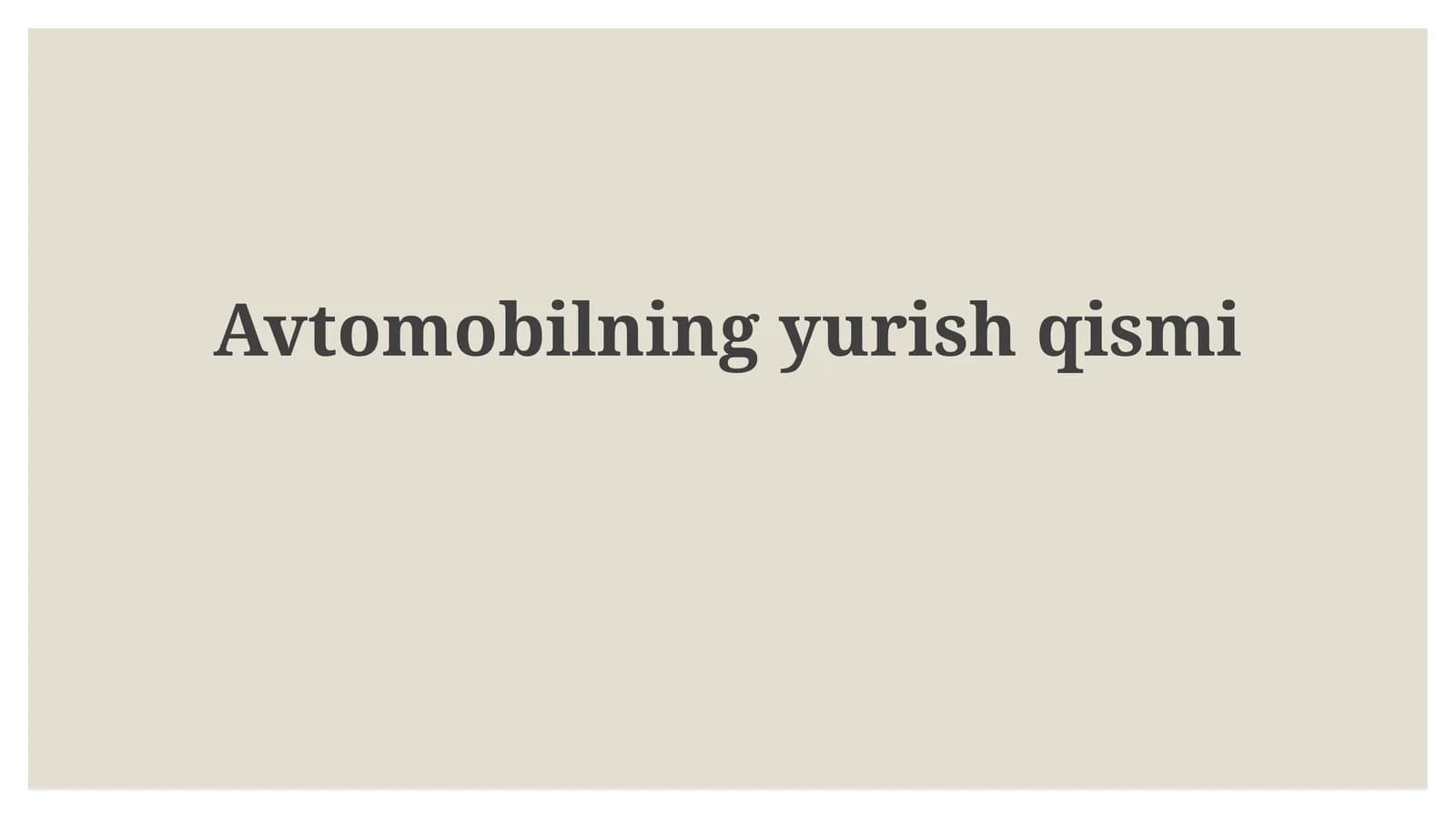 Avtomobilning yurish qismi
