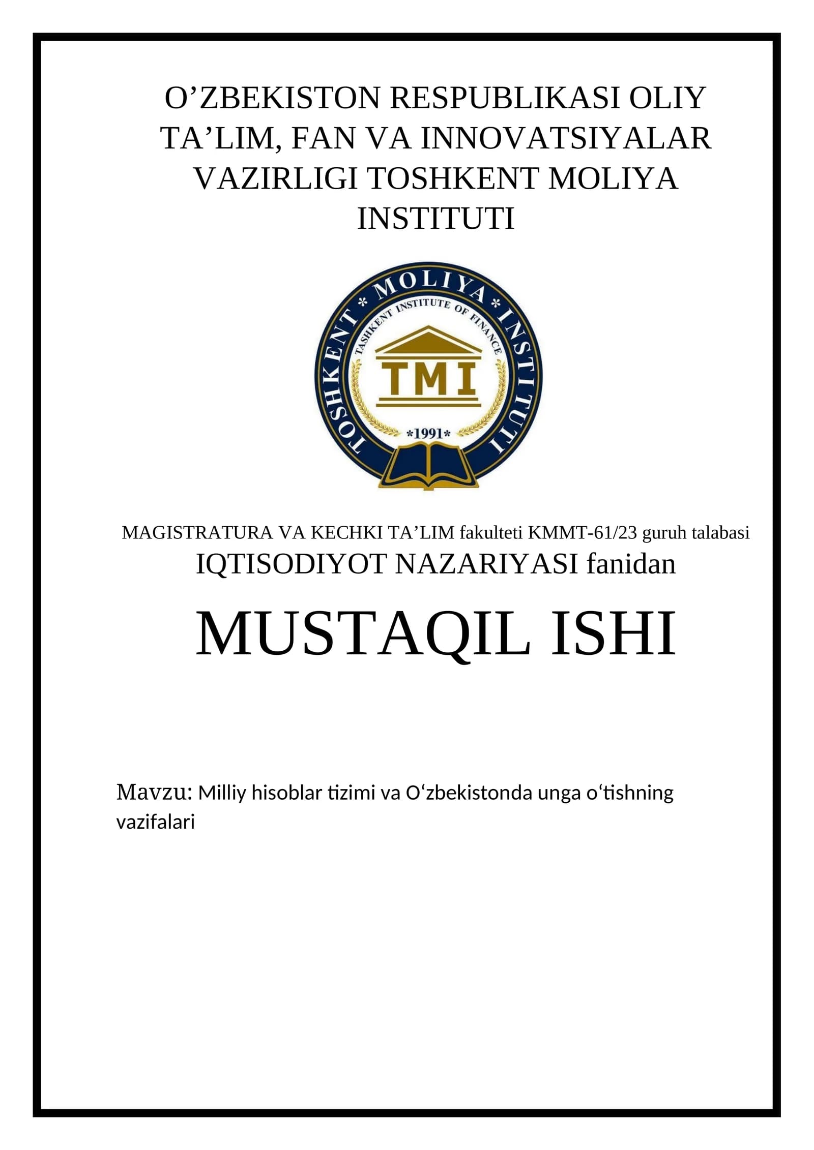 Milliy hisoblar tizimi va O‘zbekistonda unga o‘tishning vazifalari