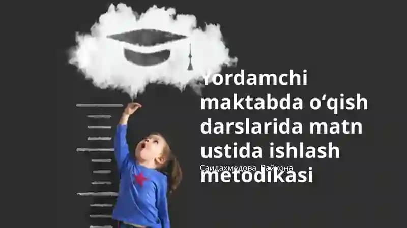Yordamchi Maktab Darslarida Matnlarga asoslangan Vazifalar