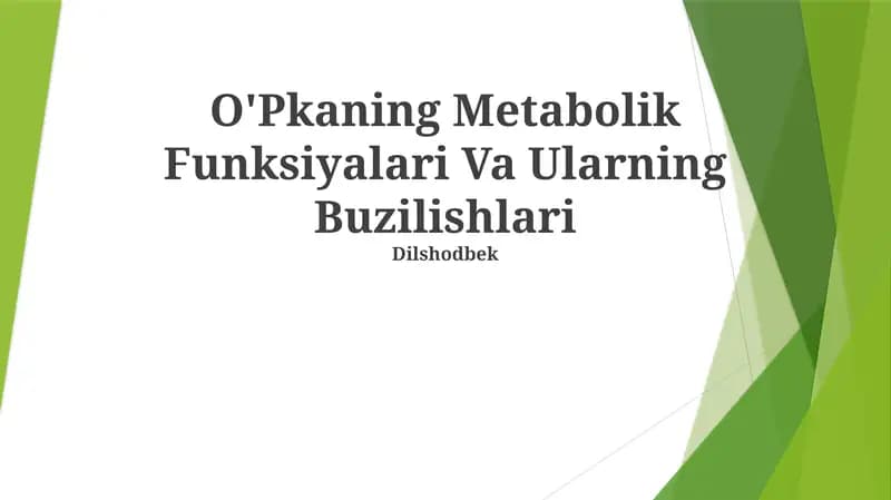 O'Pkaning Metabolik Funksiyalari Va Ularning Buzilishlari